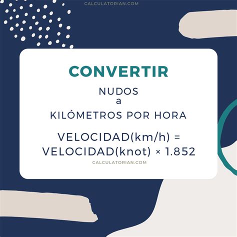 convertir nudos a km|Convertidor de Nudos a Kilómetros por hora